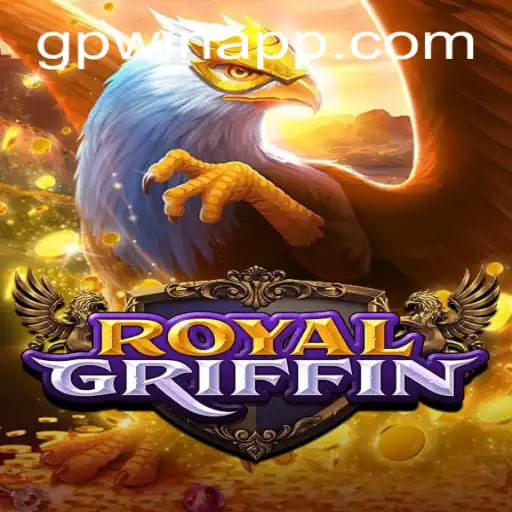 RoyalGriffin: Dive into a Fantasy World with GPWIN.COM
