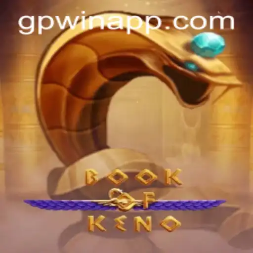 BookOfKeno: A Comprehensive Guide to the Exciting Game at GPWIN.COM