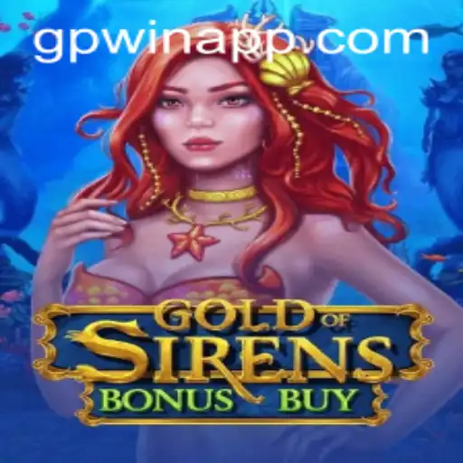 GoldofSirensBonusBuy: Navigate the Enchanting Depths of Gaming