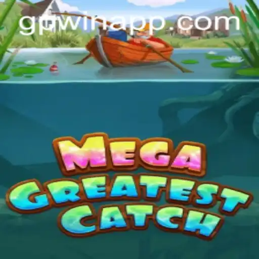 MegaGreatestCatch: A Dive into the Ultimate Gaming Adventure