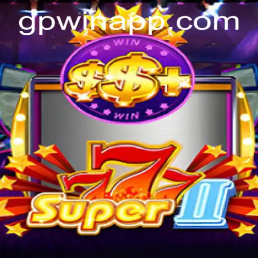 Explore the Thrills of Super777II: A Comprehensive Guide to the Game and Its Rules